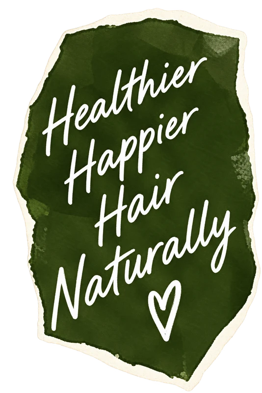 Healthier, happier hair, naturally