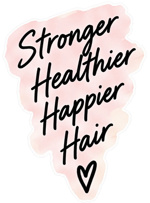 Stronger, healthier, happier hair